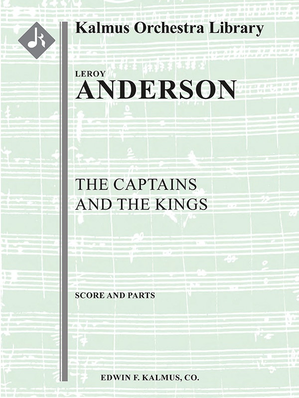 The Captains And The Kings (Full Orchestra) Conductor Score & Parts