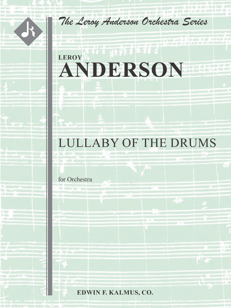 Lullaby Of The Drums Conductor Score