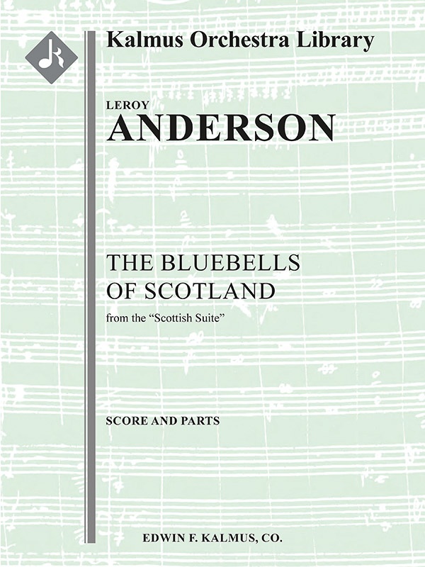 The Bluebells Of Scotland (From Scottish Suite) Conductor Score & Parts