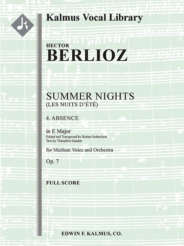 Summer Nights, Op. 7 (Les Nuits D'ete): 4. Absence (Transposed In E) Full Score