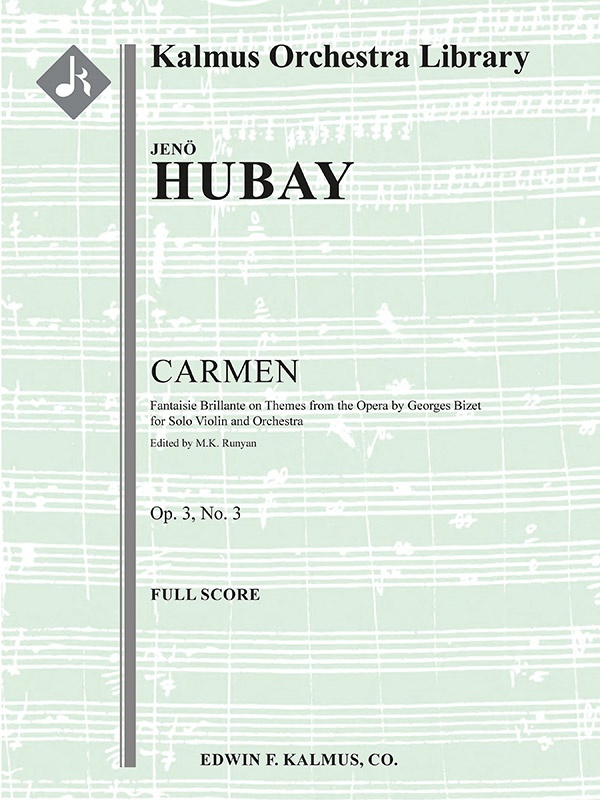 Carmen: Fantaisie Brillante On Themes From The Opera, Op. 3/3 For Solo Violin And Orchestra Full Score