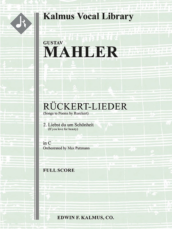 Songs To Poems By Rueckert; No. 5: Liebst Du Um Schoenheit?, Medium Voice (C, Original Key) Full Score
