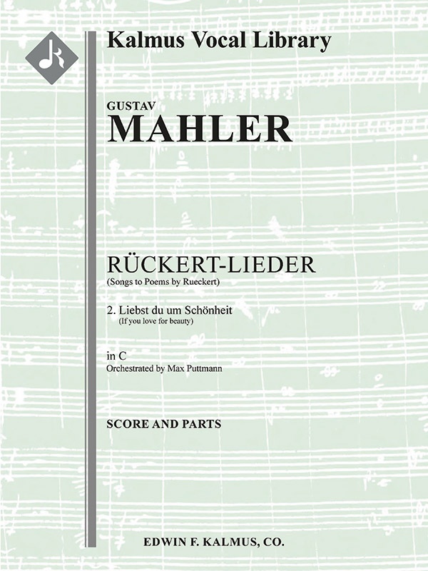 Songs To Poems By Rueckert; No. 5: Liebst Du Um Schoenheit?, Medium Voice (C, Original Key) Score And Parts