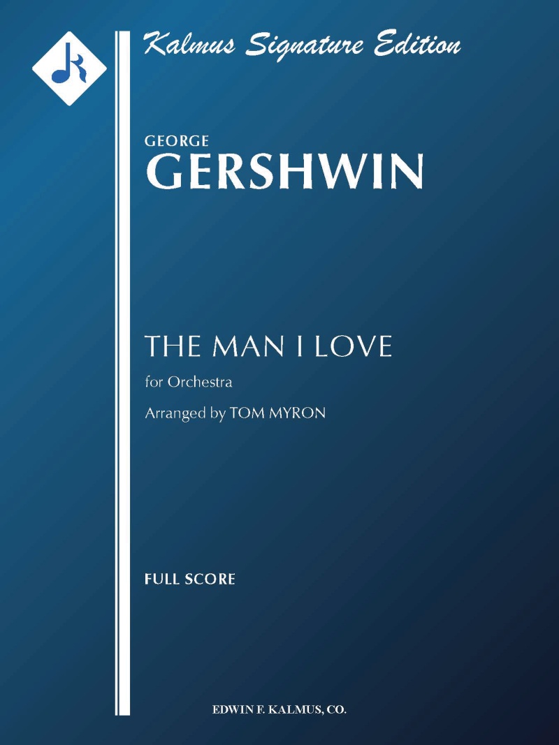 The Man I Love For Orchestra Conductor Score & Parts