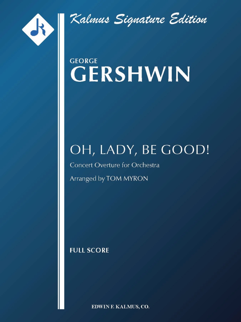 Oh Lady Be Good Overture Concert Overture For Orchestra Conductor Score