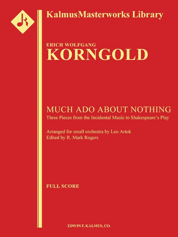 Much Ado About Nothing: Three Pieces For Small Orchestra Conductor Score