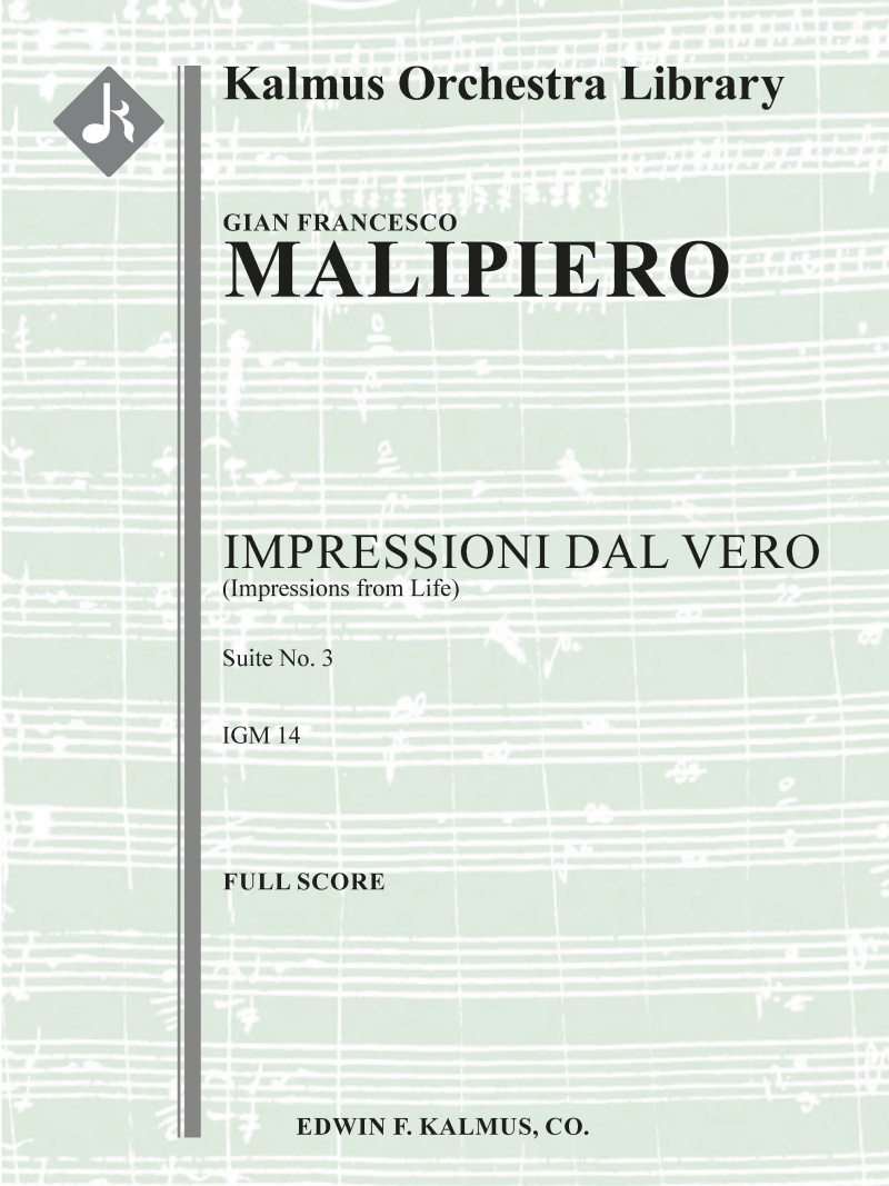 Impressioni Dal Vero (Impressions From Life): Suite No. Iii, Igm 14 Conductor Score