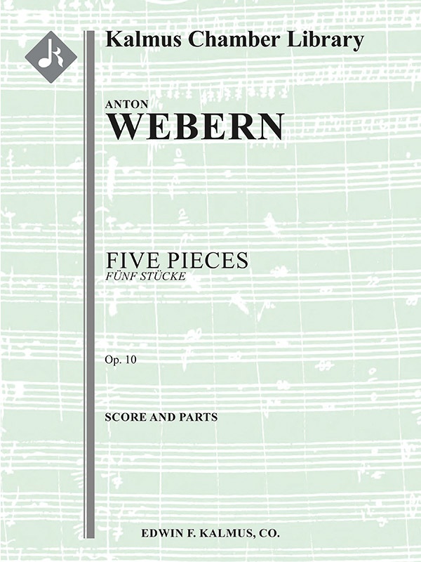Five Pieces (füNf StüCke), Op. 10 Score & Parts