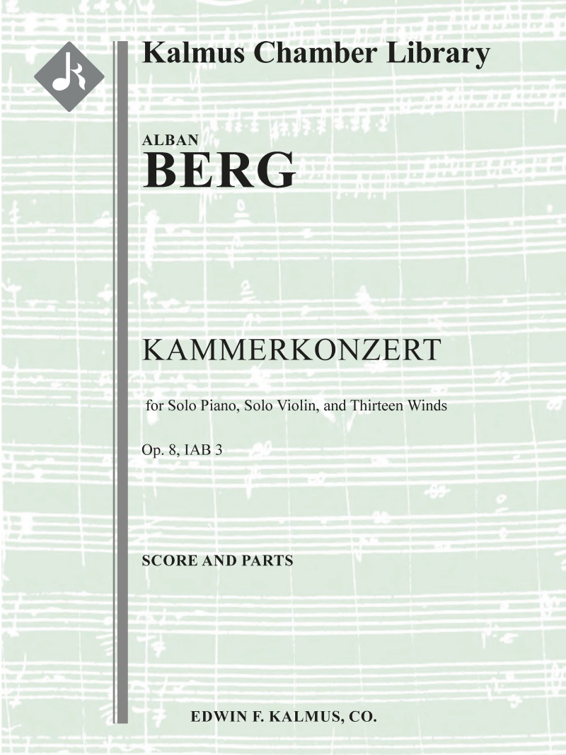 Kammerkonzert, Op. 8/ Iab 3 (Chamber Concerto) For Solo Piano, Solo Violin, And Thirteen Winds Conductor Score & Parts