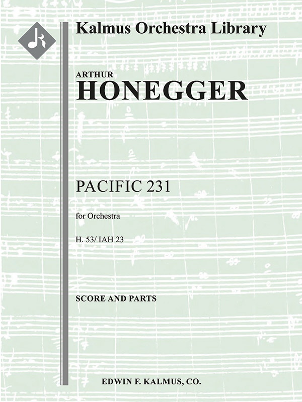 Pacific 231, H. 53 Score And Parts