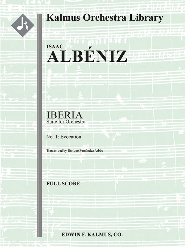 Iberia, Suite For Orchestra, No. 1: Evocation Conductor Score