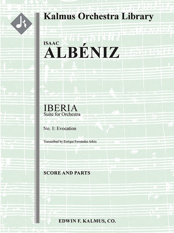 Iberia, Suite For Orchestra, No. 1: Evocation Conductor Score & Parts