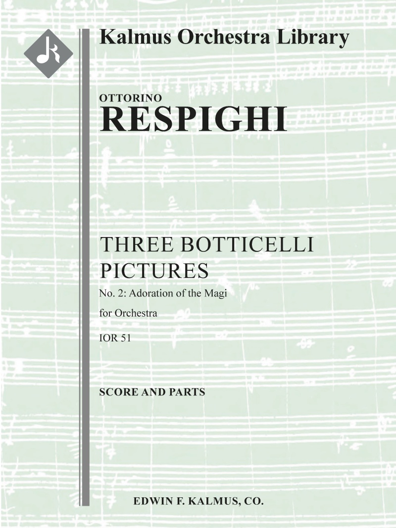 Three Botticelli Pictures (Botticelli Triptych): No. 2, Adoration Of The Magi (L'adorazione Dei Magi) Conductor Score & Parts