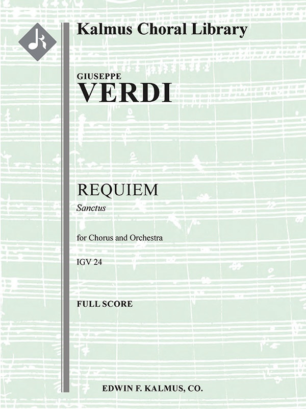 Requiem (Messa Da Requiem; Totenmesse): Sanctus Conductor Score