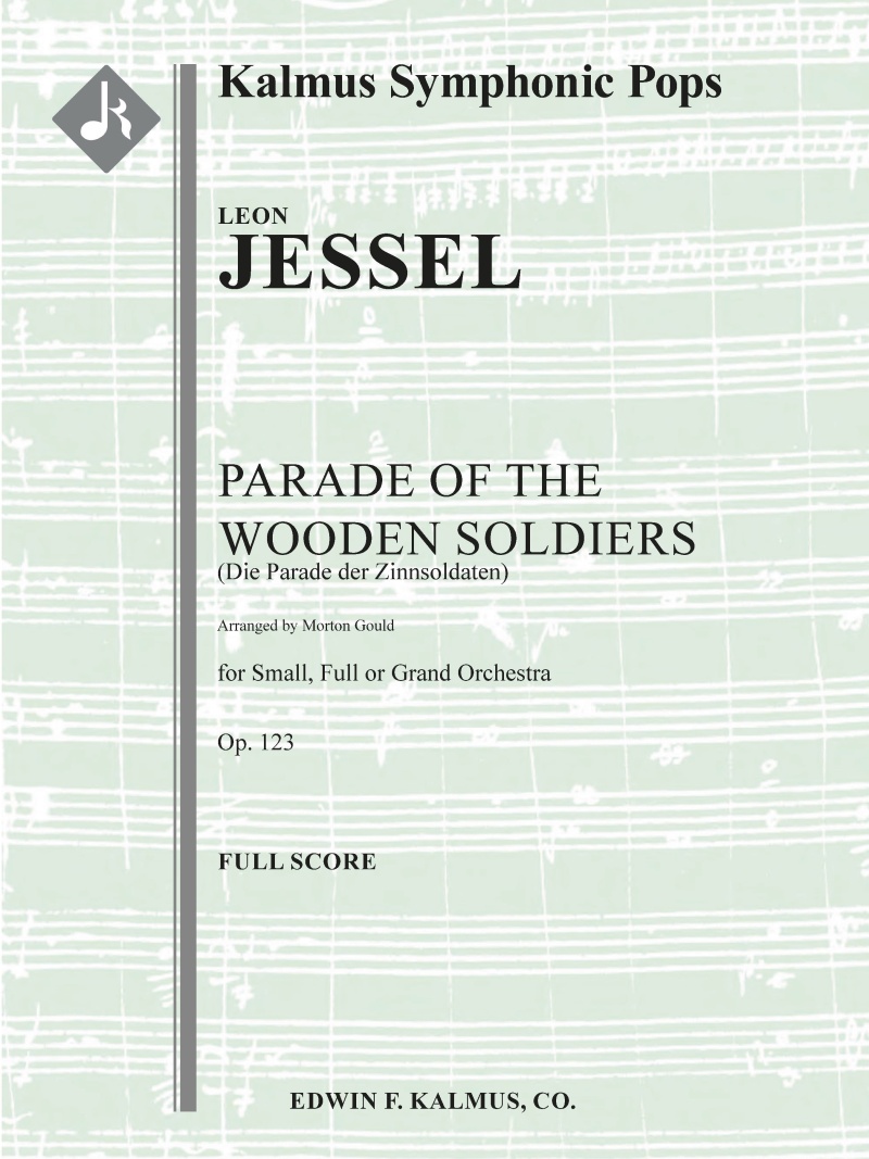 Parade Of The Wooden Soldiers, Op. 123 (Die Parade Der Zinnsoldaten) Conductor Score