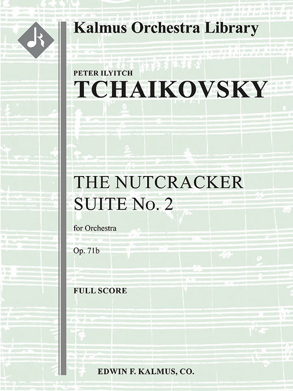 The Nutcracker: Suite No. 2, Op. 71B Conductor Score