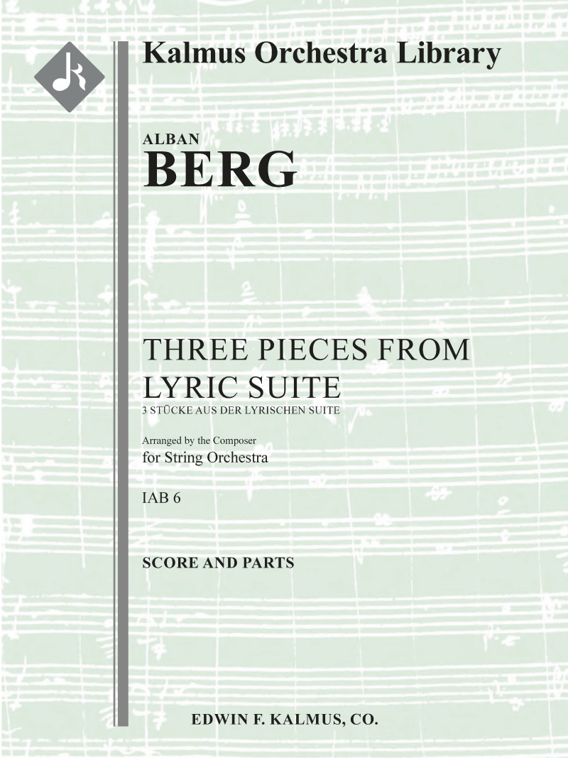 Three Pieces From The Lyric Suite (3 StüCke Aus Der Lyrischen Suite) Conductor Score & Parts