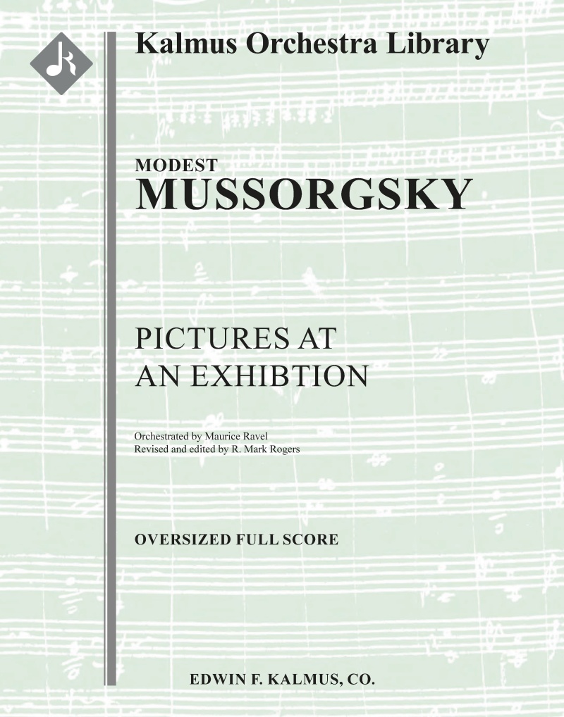 Pictures At An Exhibition (Ravel/ Rogers 2025 Edition, Complete) Oversized Full Score