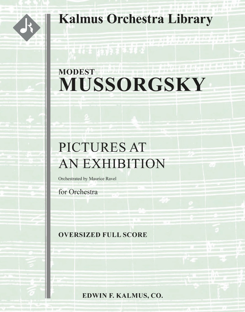 Pictures At An Exhibition (Ravel Original Edition, Complete) Oversized Full Score