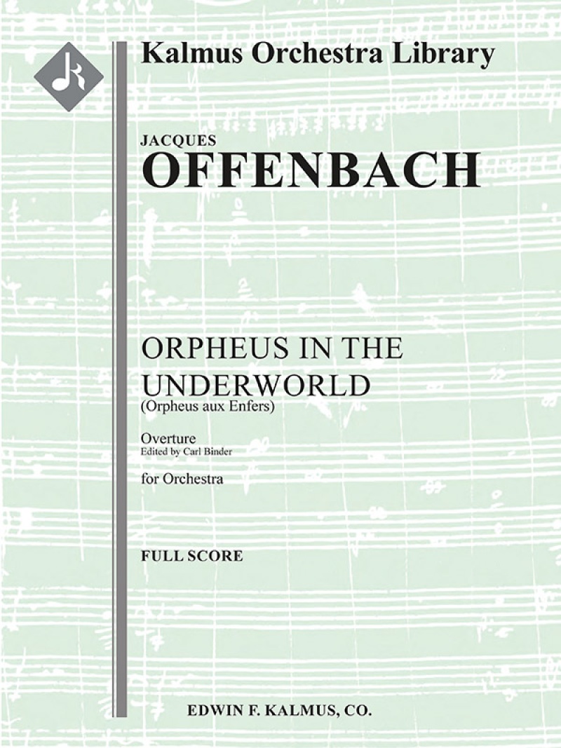 Orpheus In The Underworld (Orpheus Aux Enfers): Overture Conductor Score