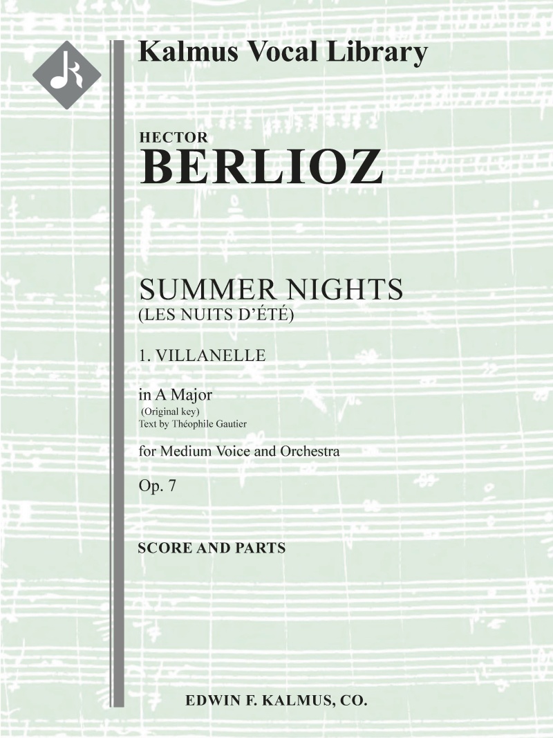 Summer Nights, Op. 7 (Les Nuits D'été): 1. Villanelle (Original Key Of A) Conductor Score & Parts