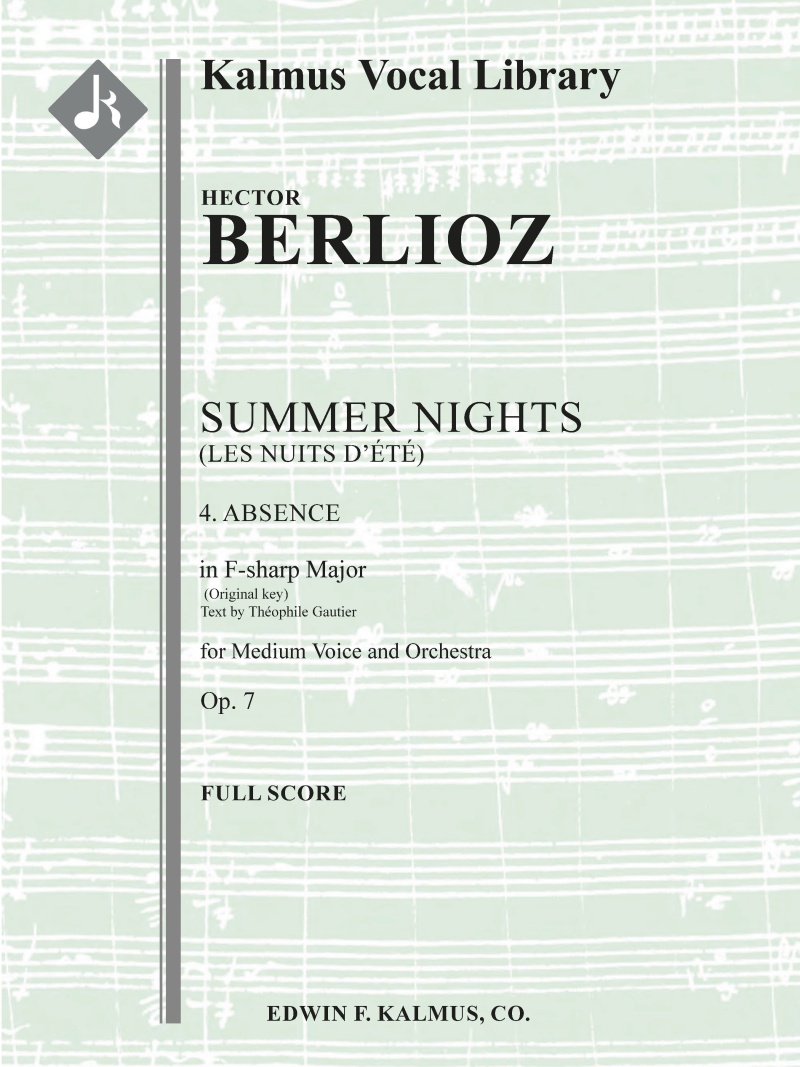 Summer Nights, Op. 7 (Les Nuits D'été): 4. Absence (Original Key Of F-Sharp) Conductor Score