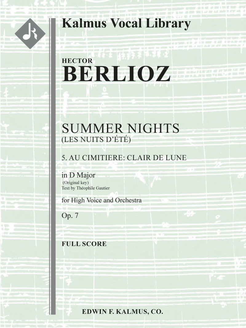 Summer Nights, Op. 7 (Les Nuits D'été): 5. Au Cimitiere: Clair De Lune (Original Key Of D) Conductor Score