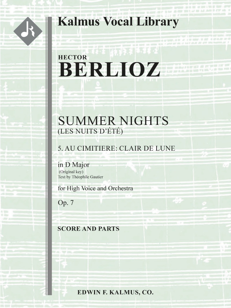 Summer Nights, Op. 7 (Les Nuits D'été): 5. Au Cimitiere: Clair De Lune (Original Key Of D) Conductor Score & Parts