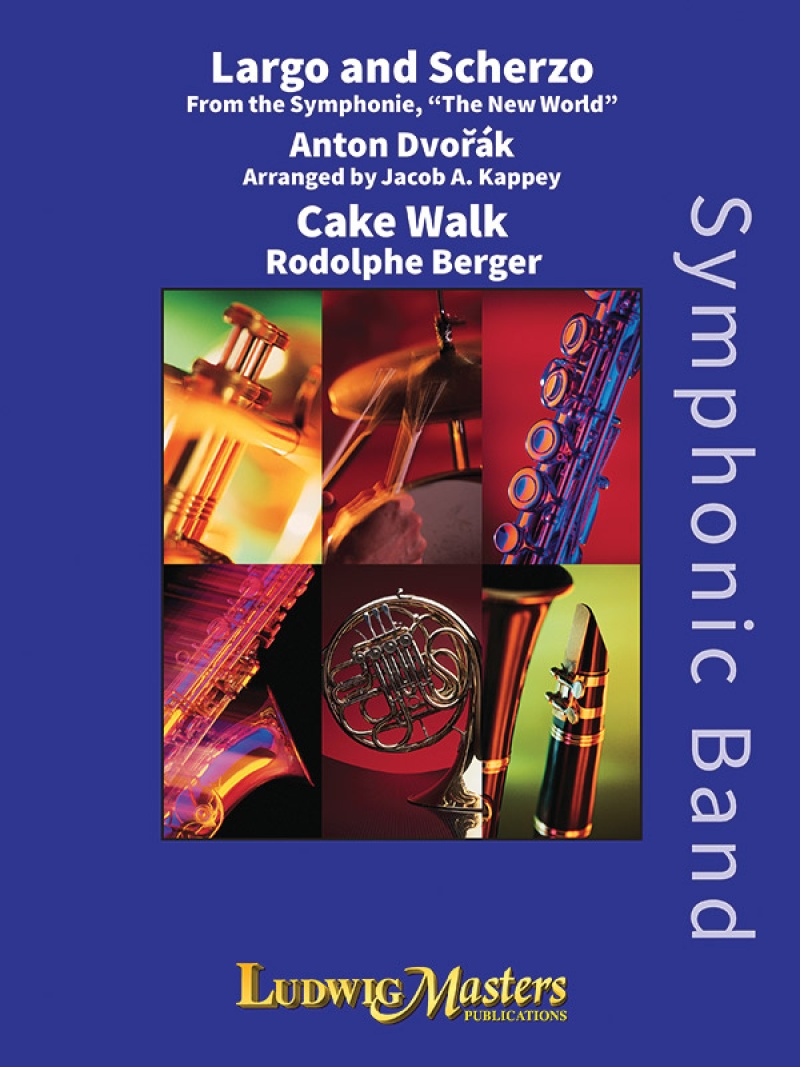 Largo And Scherzo (From Symphony No. 9; Dvorak): Cake Walk (Berger) Conductor Score & Parts