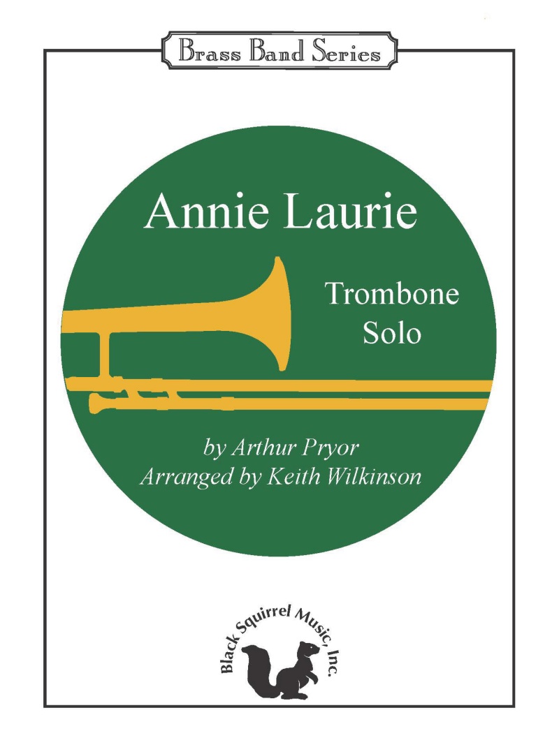 Annie Laurie For Trombone And Brass Band Score And Parts