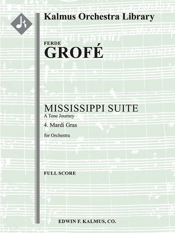 Mississippi Suite, A Tone Journey: 4. Mardi Gras Conductor Score