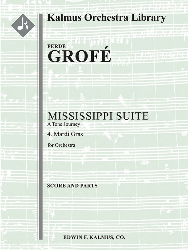 Mississippi Suite, A Tone Journey: 4. Mardi Gras Conductor Score & Parts
