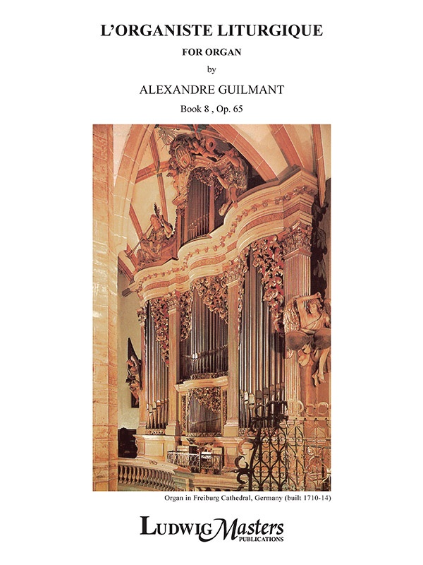 L'organiste Liturgiste, Op. 65, Bk. 8