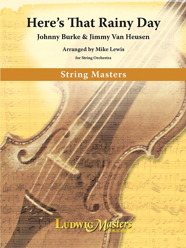 Here's That Rainy Day Conductor Score & Parts