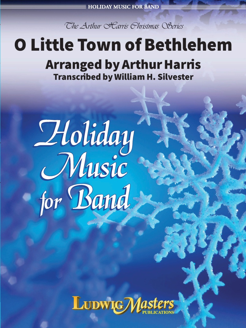O Little Town Of Bethlehem: A Christmas Carol For Concert Band Score And Parts