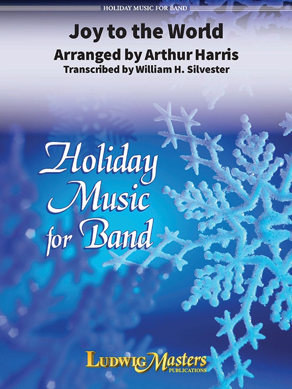 Joy To The World: A Christmas Carol For Concert Band (Instrumental Only) Full Score