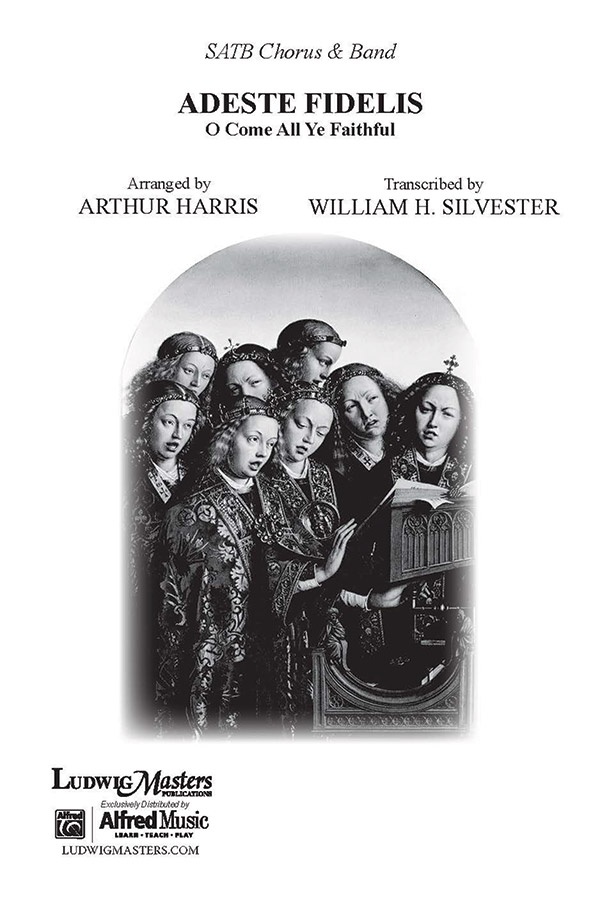 Adeste Fidelis (O Come All Ye Faithful): A Christmas Carol Choral Score