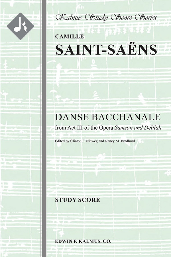Samson And Delilah, Op. 47 (Samson Et Dalila): Danse Bacchanale Study Score