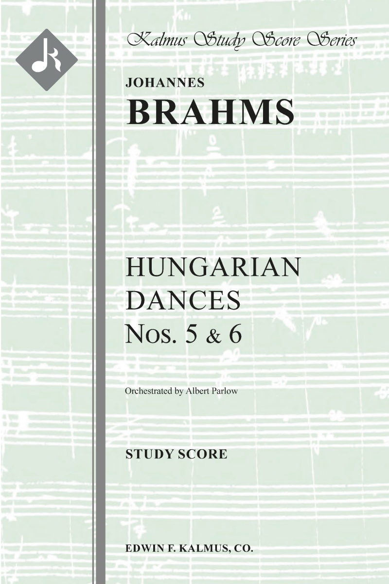 Hungarian Dances Nos. 5 And 6 Study Score