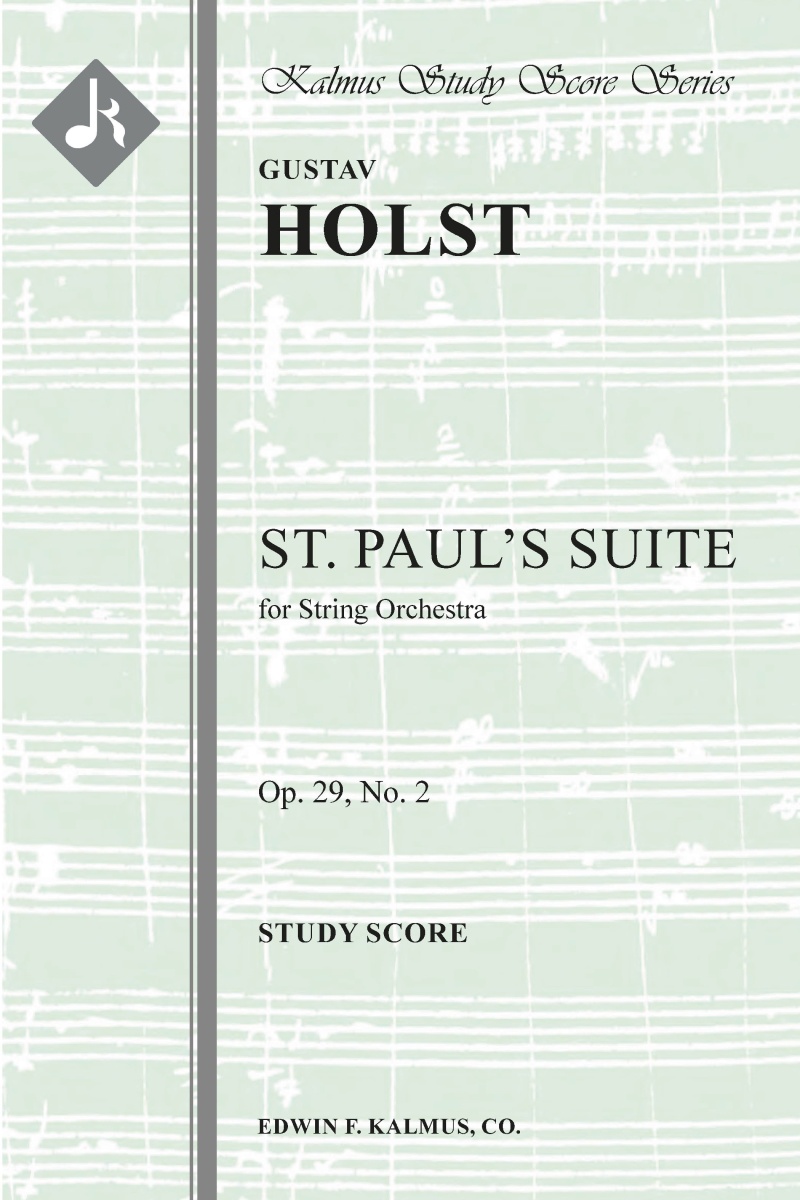 St. Paul's Suite For String Orchestra, Op. 29/2; H118 Study Score