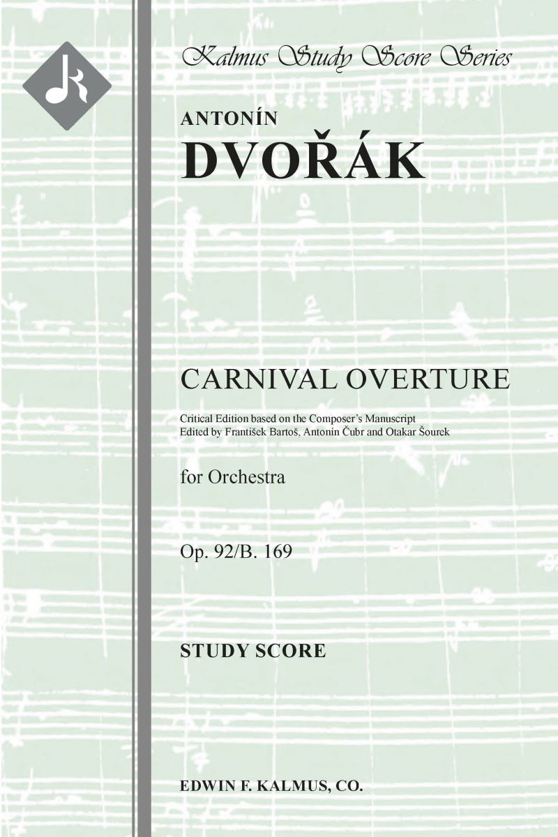 Carnival Overture, Op. 92/B. 169 (Critical Ed.) Study Score