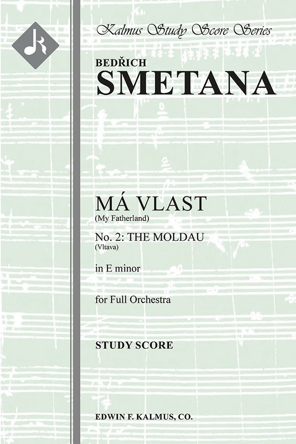 My Fatherland (Ma Vlast), No. 2: The Moldau (Vltava) Study Score