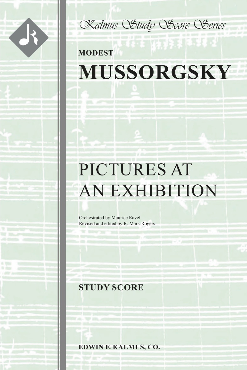 Pictures At An Exhibition (Ravel/ Rogers 2025 Edition, Complete) Study Score