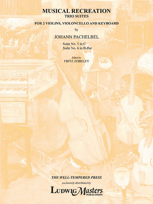 Musical Recreation: Suite No. 5 In C And Suite No. 6 In B-Flat Conductor Score & Parts