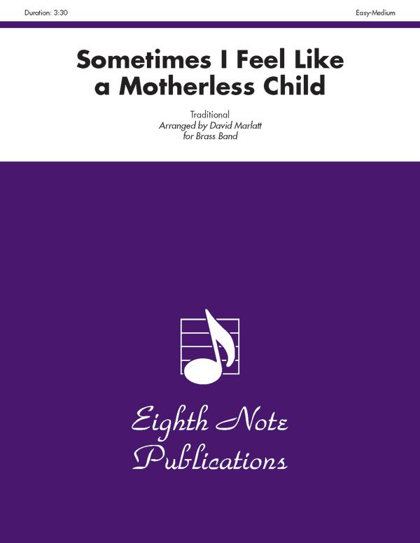 Sometimes I Feel Like A Motherless Child Conductor Score & Parts
