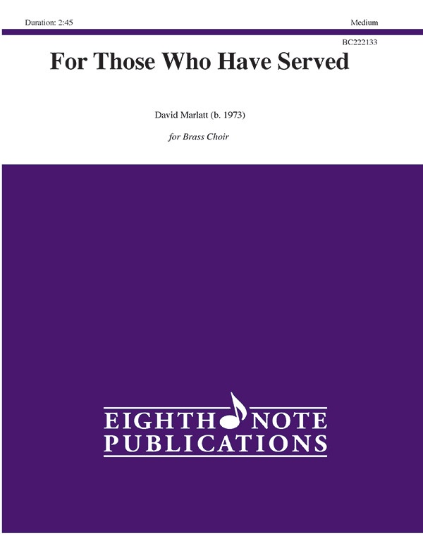 For Those Who Have Served Score & Parts