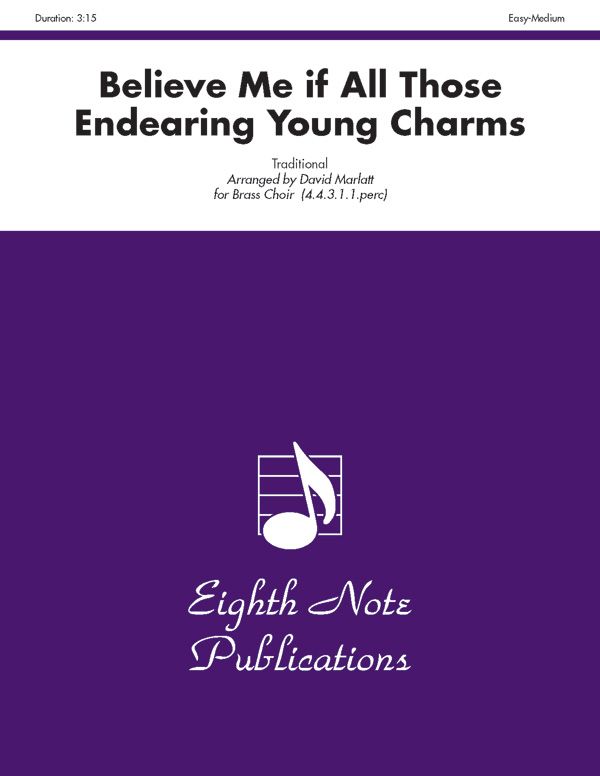 Believe Me If All Those Endearing Young Charms Score & Parts