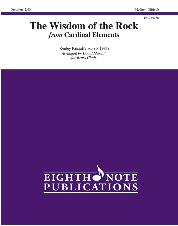 The Wisdom Of The Rock From Cardinal Elements Conductor Score & Parts