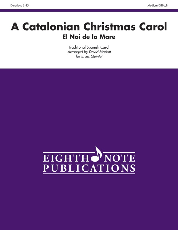 A Catalonian Christmas Carol El Noi De La Mare Score & Parts