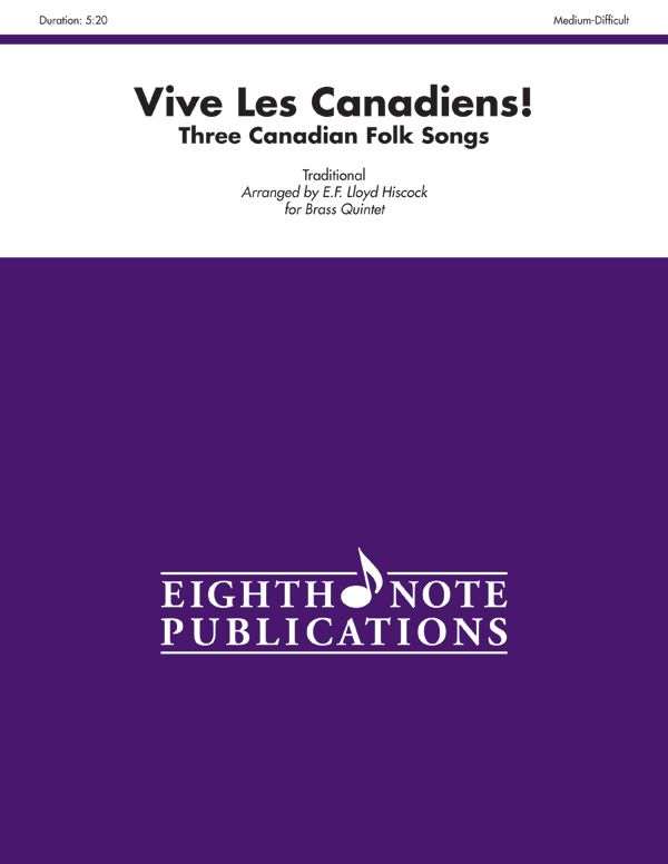 Vive Les Canadiens! Three Canadian Folk Songs Score & Parts